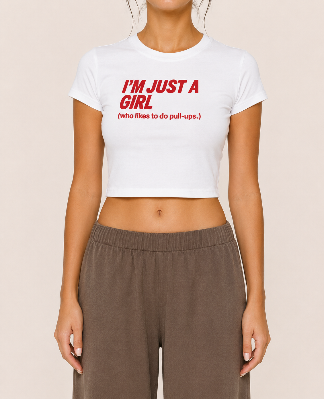 I'm Just a Girl (who likes to do pull-ups.) — Baby Tee