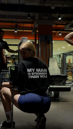 My Man is Stronger Than You — T-Shirt