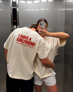 I Have a Girlfriend and she's stronger than you — T-Shirt