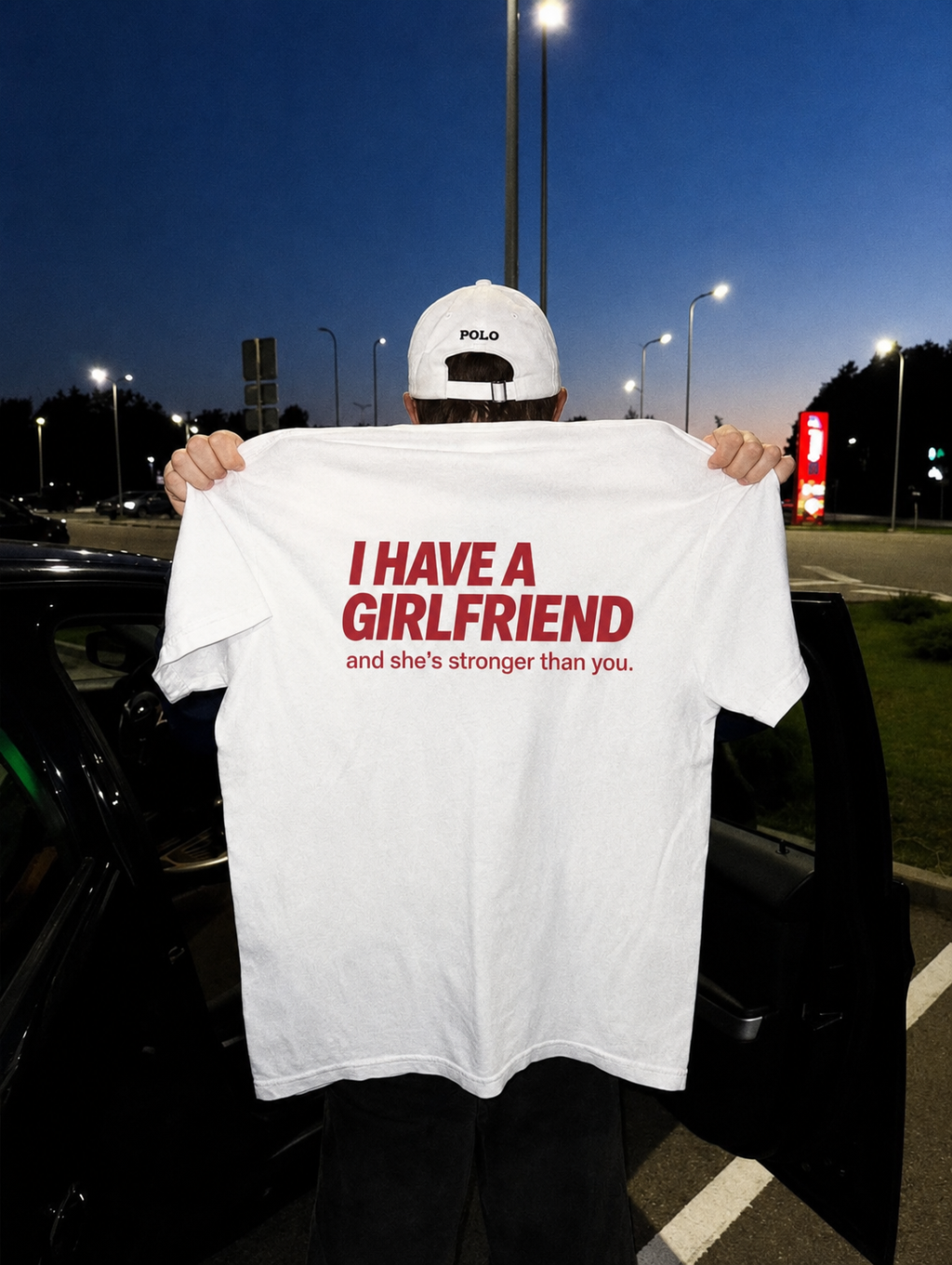 I Have a Girlfriend and she's stronger than you — T-Shirt
